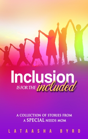 Inclusion Is For The Included (Front Cover)